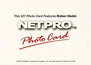 2003 NetPro - Photo Cards #27 Rafael Nadal Back