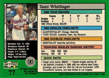 1991 NetPro Tour Stars #77 Tami Whitlinger Back