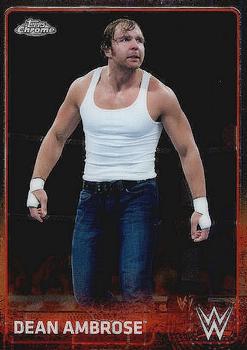 2015 Topps Chrome WWE #22 Dean Ambrose Front