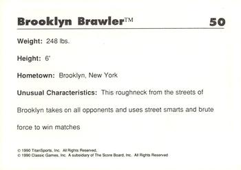 1989 Classic WWF #50 Brooklyn Brawler Back