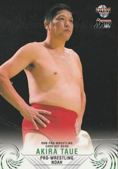 2008-09 BBM Pro-Wrestling Noah #5 Akira Taue Front