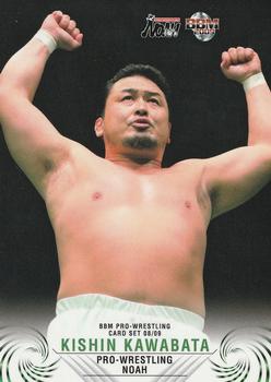 2008-09 BBM Pro-Wrestling Noah #22 Kishin Kawabata Front
