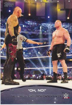 2015 Topps WWE - Crowd Chants: Oh, No! #10 The Streak Ends for Undertaker Front