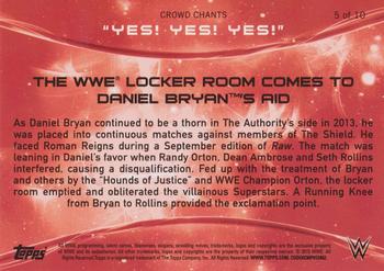2015 Topps WWE - Crowd Chants: Yes! Yes! Yes! #5 The WWE Locker Room comes to Daniel Bryan's Aid Back