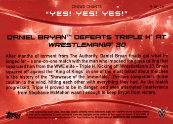 2015 Topps WWE - Crowd Chants: Yes! Yes! Yes! #9 Daniel Bryan Defeats Triple H at WrestleMania 30 Back