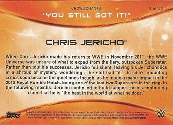 2015 Topps WWE - Crowd Chants: You Still Got It! #3 Chris Jericho Back