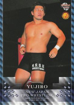 2007-08 BBM New Japan Pro Wrestling #12 Yujiro Front