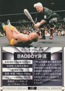 2006-07 BBM Pro Wrestling #127 Badboy Hido Back