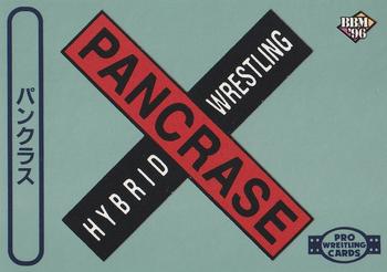 1996 BBM Pro Wrestling #167 Pancrase Hybrid Wrestling Checklist Front