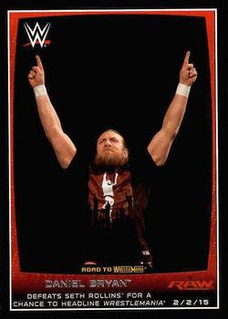 2015 Topps WWE Road to Wrestlemania #87 Daniel Bryan Front