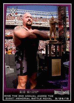 2015 Topps WWE Road to Wrestlemania #102 Big Show Front