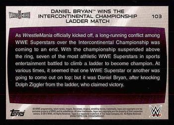 2015 Topps WWE Road to Wrestlemania #103 Daniel Bryan Back