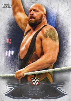 2015 Topps WWE Undisputed #26 Big Show Front