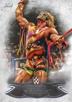 2015 Topps WWE Undisputed #59 Ultimate Warrior Front