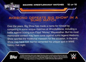 2015 Topps WWE Road to Wrestlemania - Bizarre WrestleMania Matches #10 Akebono Defeats Big Show in a Sumo Match Back