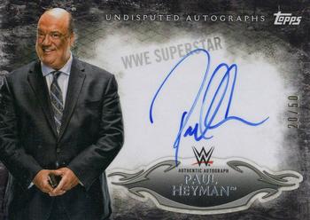 2015 Topps WWE Undisputed - Autographs Black #UA-PH Paul Heyman Front