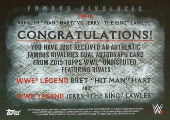 2015 Topps WWE Undisputed - Famous Rivalries Dual Autographs #FRA-HL Bret Hart / Jerry Lawler Back
