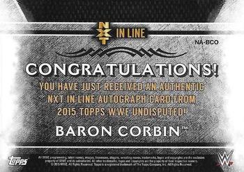 2015 Topps WWE Undisputed - NXT In Line Autographs #NA-BCO Baron Corbin Back