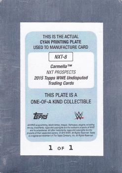 2015 Topps WWE Undisputed - NXT Prospects Printing Plates Cyan #NXT-8 Carmella Back