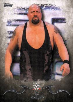 2016 Topps WWE Undisputed #3 Big Show Front