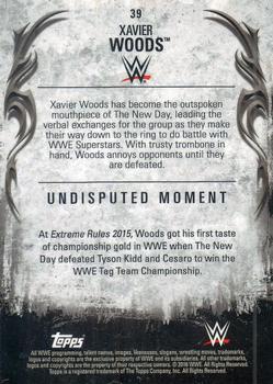 2016 Topps WWE Undisputed #39 Xavier Woods Back