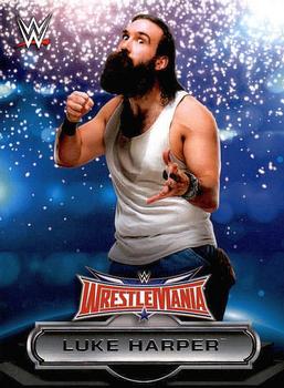 2016 Topps WWE Road to Wrestlemania - WrestleMania 32 Roster #15 Luke Harper Front