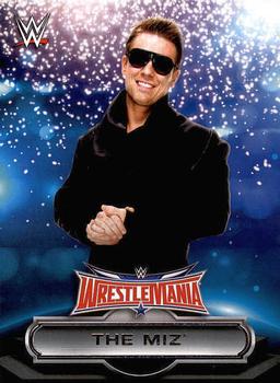 2016 Topps WWE Road to Wrestlemania - WrestleMania 32 Roster #17 The Miz Front