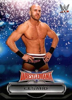 2016 Topps WWE Road to Wrestlemania - WrestleMania 32 Roster #20 Cesaro Front