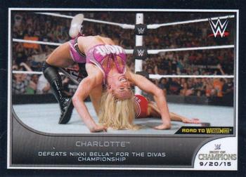 2016 Topps WWE Road to Wrestlemania - Short Prints #2 Charlotte Front