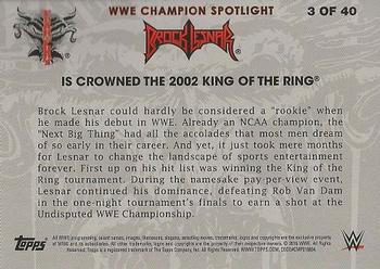 2016 Topps WWE Road to Wrestlemania - Brock Lesnar Tribute #3 Is Crowned 2002 King of the Ring Back