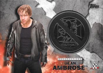 2016 Topps WWE - Perspectives Medallions #NNO Dean Ambrose Front