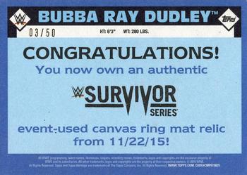 2016 Topps WWE Heritage - Survivor Series 2015 Mat Relic Silver #NNO Bubba Ray Dudley Back