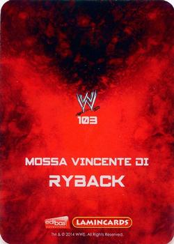 2014 Edibas WWE Lamincards #103 Ryback Back