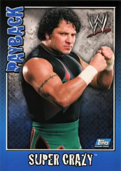 2006 Topps WWE Payback (English Edition) #54 Super Crazy Front