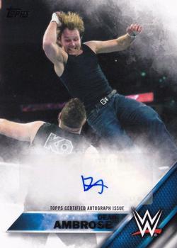 2016 Topps WWE Then Now Forever - Autographs #NNO Dean Ambrose Front