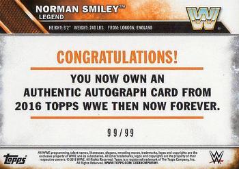 2016 Topps WWE Then Now Forever - Autographs #NNO Norman Smiley Back