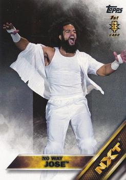 2016 Topps WWE Then Now Forever - NXT Prospects #9 No Way Jose Front