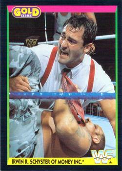 1992 Merlin WWF Gold Series Part 1 #32 Irwin R. Schyster Front