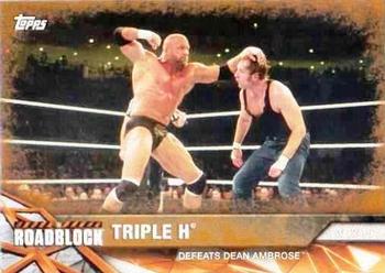 2017 Topps WWE Road To Wrestlemania - Bronze #41 Triple H Front