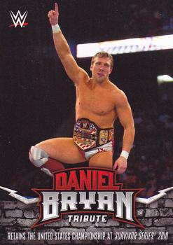 2017 Topps WWE Road To Wrestlemania - Daniel Bryan Tribute #7 Daniel Bryan Front