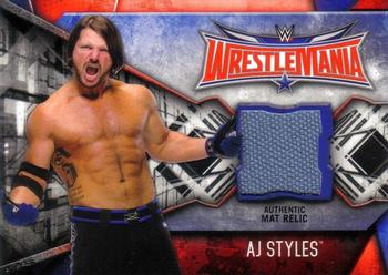 2017 Topps WWE Road To Wrestlemania - WrestleMania 32 Mat Relics #NNO AJ Styles Front