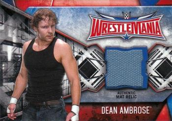 2017 Topps WWE Road To Wrestlemania - WrestleMania 32 Mat Relics #NNO Dean Ambrose Front
