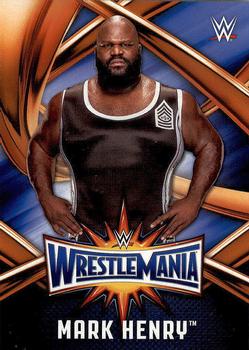 2017 Topps WWE Road To Wrestlemania - WrestleMania 33 Roster #WMR-23 Mark Henry Front
