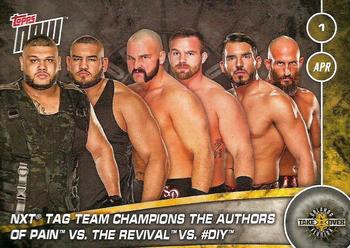 2017 Topps Now NXT Countdown to Takeover: Orlando Matches #NTO-3 The Authors of Pain / The Revival / #DIY Front