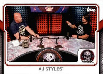 2017 Topps WWE - Stone Cold Podcast #7 AJ Styles Front