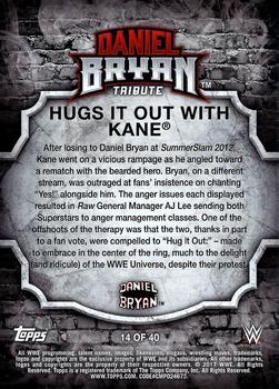 2017 Topps WWE - Daniel Bryan Tribute Part 2 #14 Hugs It Out with Kane Back