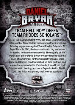 2017 Topps WWE - Daniel Bryan Tribute Part 2 #17 Team Hell No Defeat Team Rhodes Scholars Back