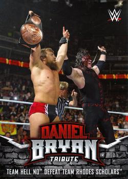 2017 Topps WWE - Daniel Bryan Tribute Part 2 #17 Team Hell No Defeat Team Rhodes Scholars Front