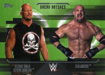2017 Topps WWE Undisputed - Dream Matches Green #D-2 Goldberg / Steve Austin Front