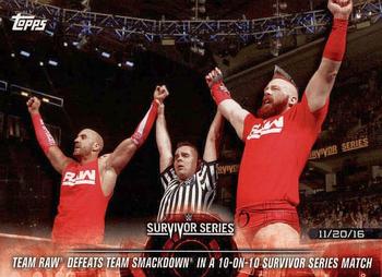 2018 Topps WWE Road To Wrestlemania #7 Team Raw Defeats Team SmackDown in a 10-on-10 Survivor Series Match - Survivor Series 2016 Front